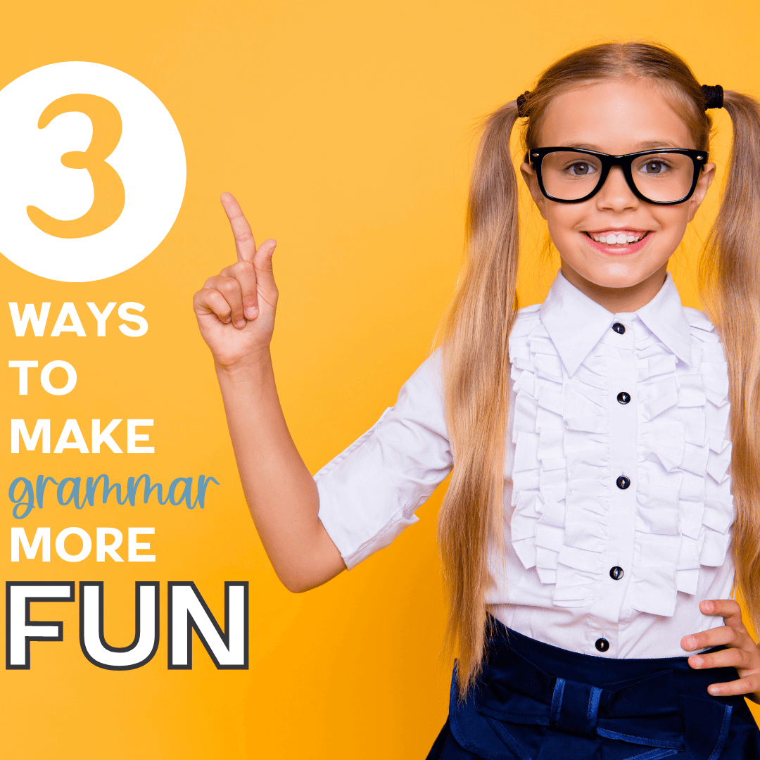 young girl pointing at wording, which says 3 ways to make grammar more fun