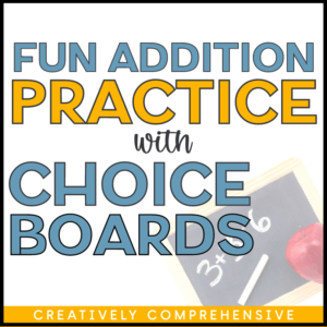 Fun addition practice with choice boards