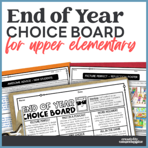 End of Year Choice Board for Upper Elementary