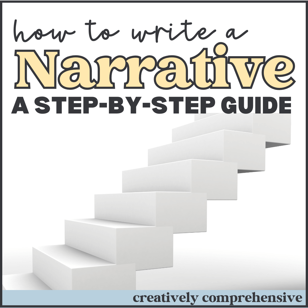 Step-by-step guide to writing a narrative for students