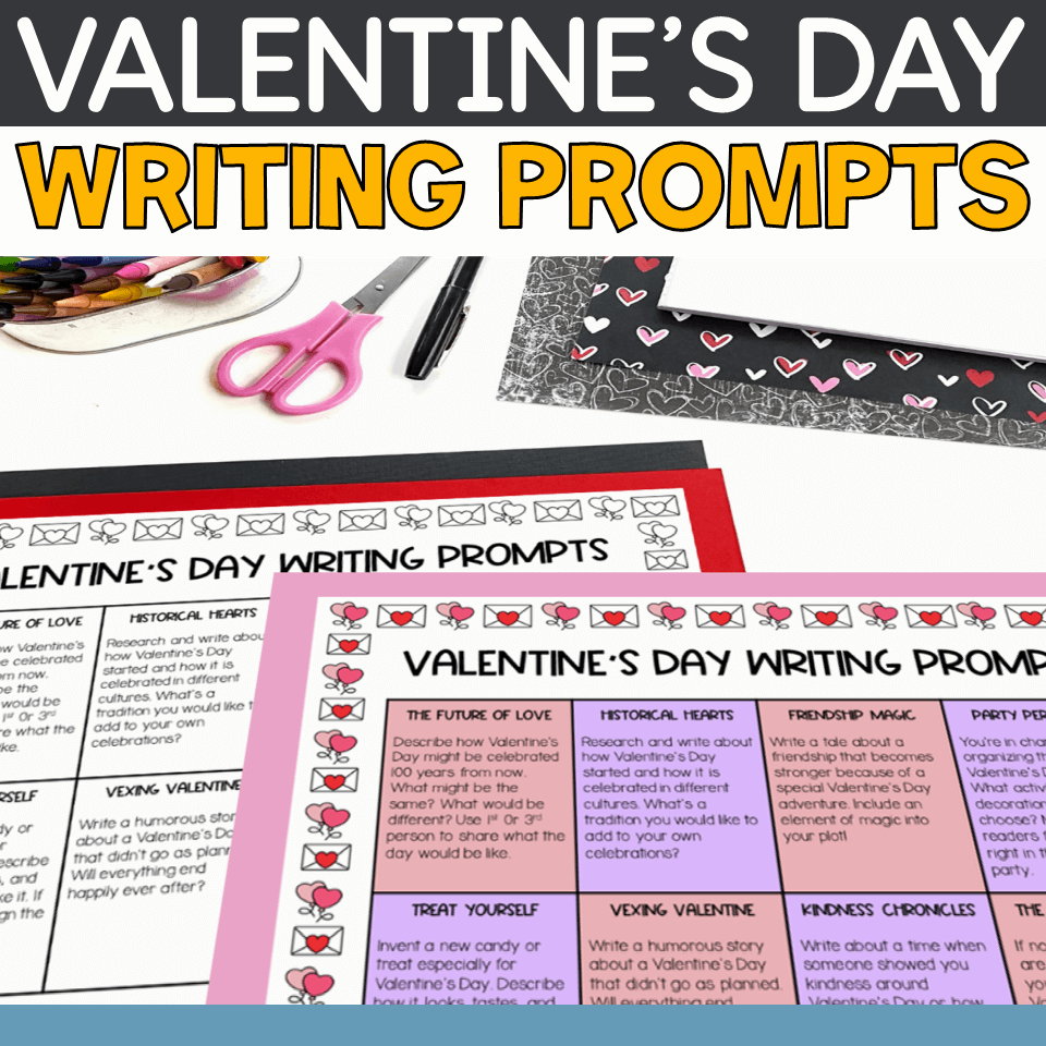 Valentine's Day Writing Prompts