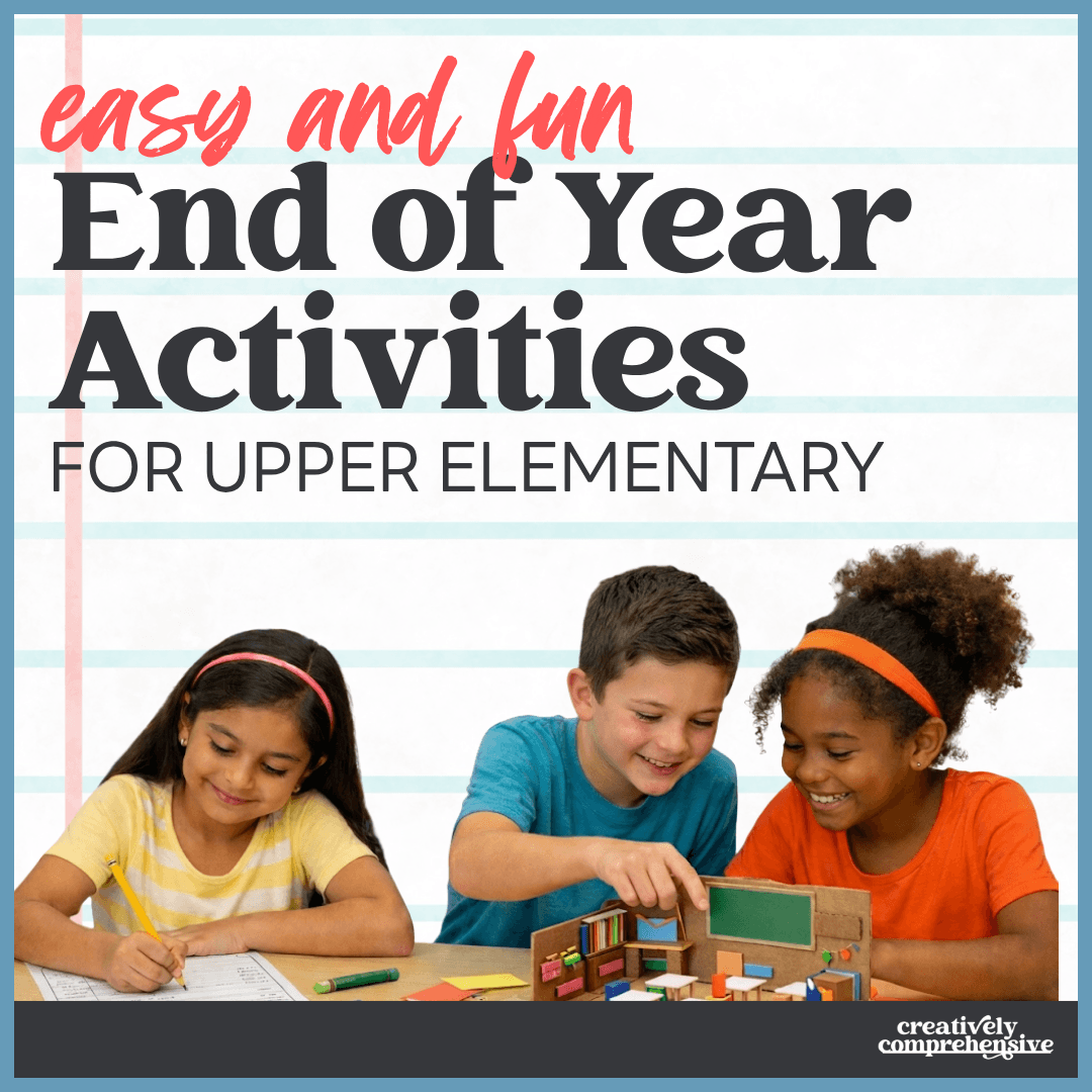 End of Year Activities for Upper Elementary