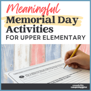 Meaningful Memorial Day Activities for Upper Elementary (1)