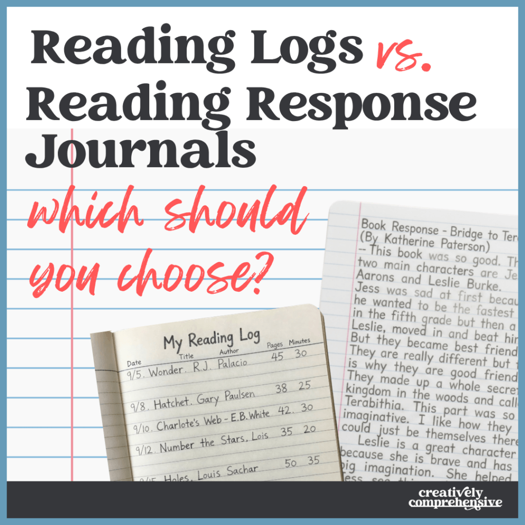 Reading Logs vs Reading Response Journals